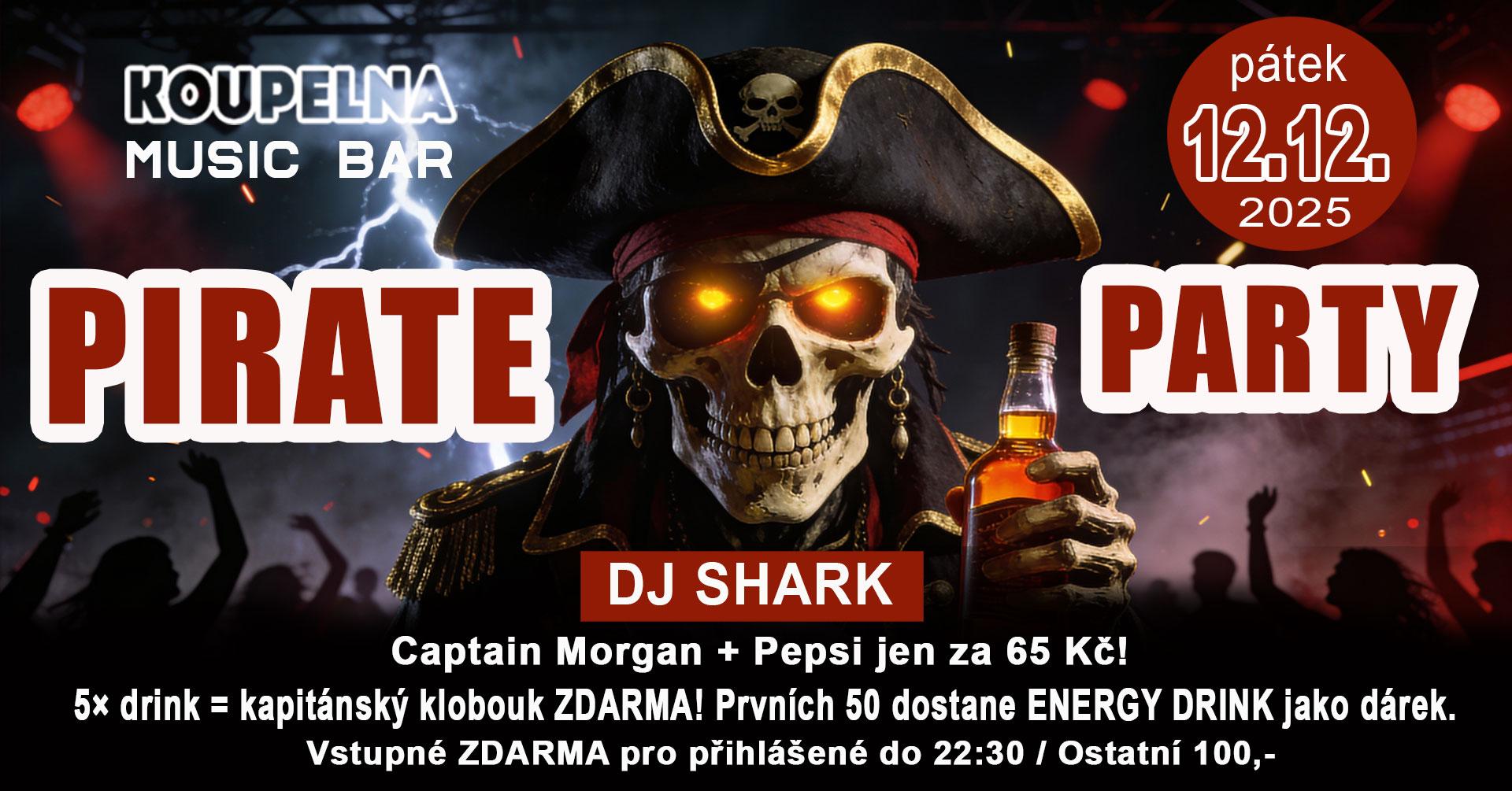 PIRATE PARTY / DJ SHARK