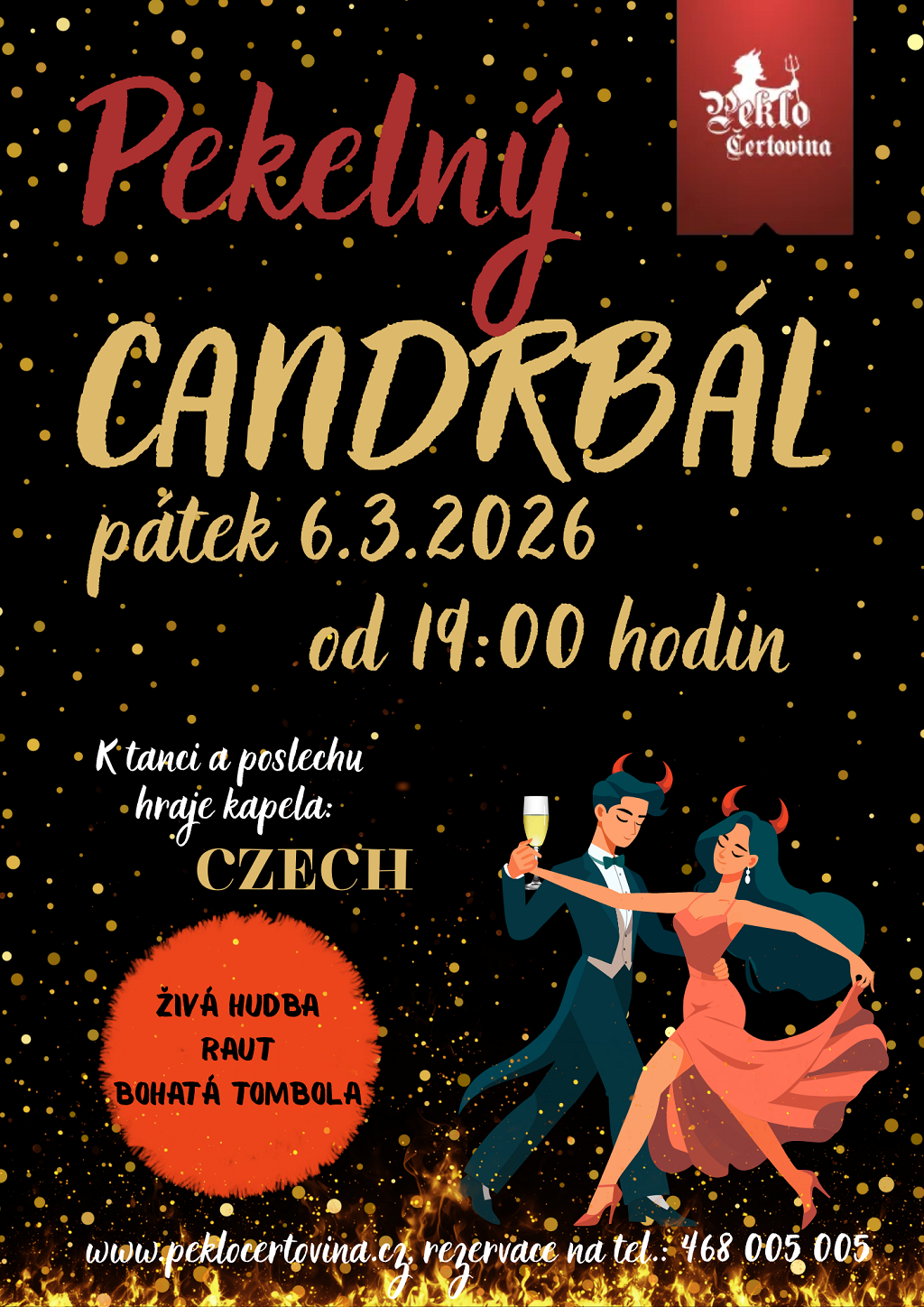 Pekelný candrbál s rautem a hudbou v Pekle Čertovina