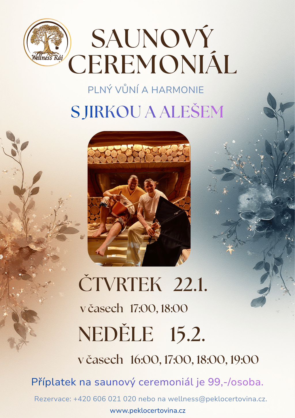 Zima venku, teplo v sauně: Saunový ceremoniál nebo masáž ve wellness & Spa Ráj