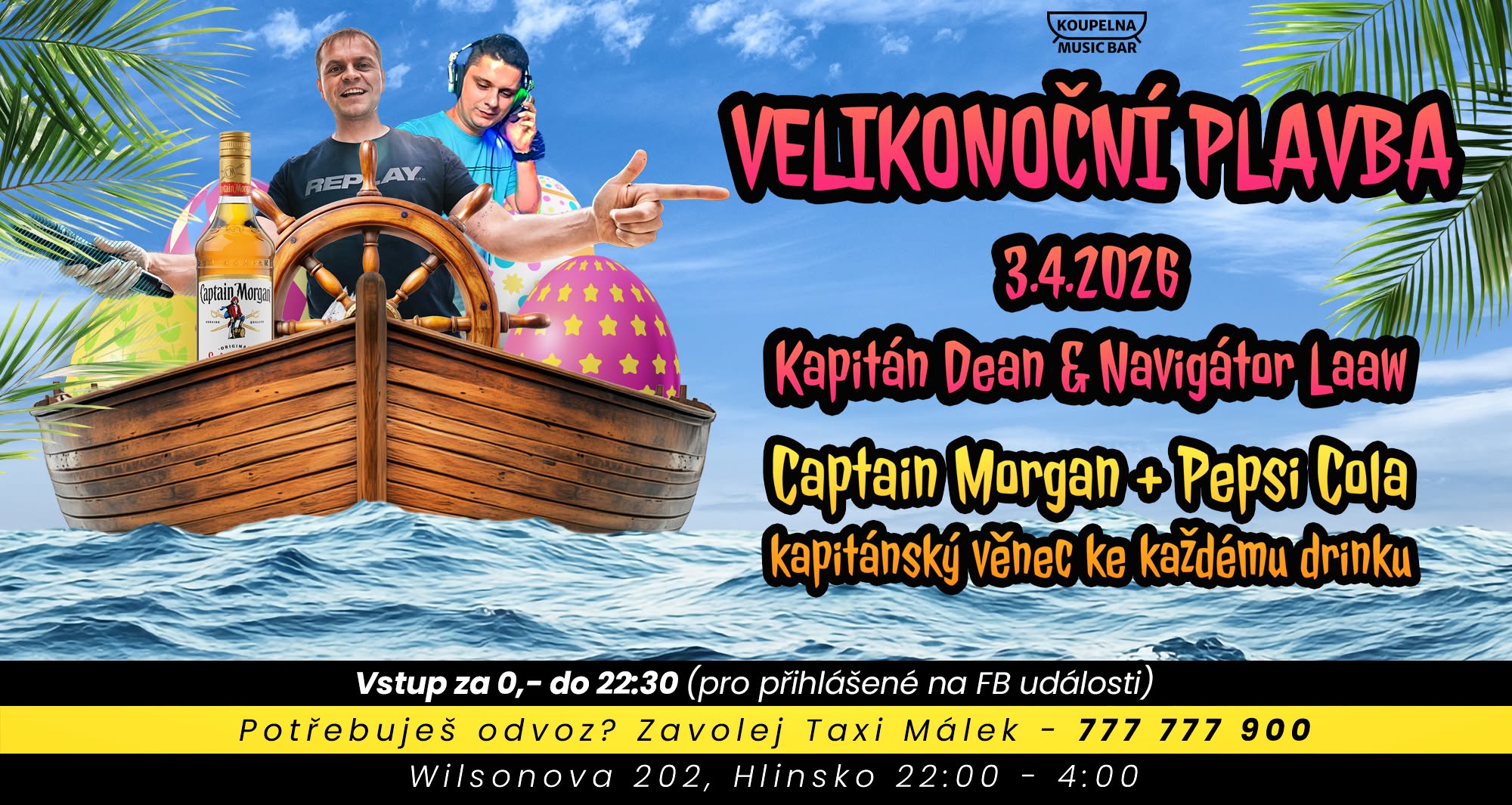 VELIKONOČNÍ PLAVBA | Kapitán Dean &amp; Navigátor Laaw