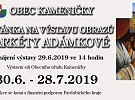 První prázdninová výstava v Kameničkách bude patřit hlinecké rodačce Markétě Adámkové