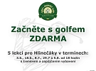 Golf: Sport pro všechny, nejen pro bohaté a vyvolené.