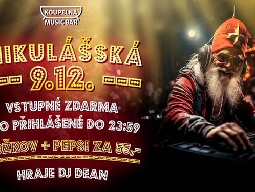 Mikulášská / do 23:59 vstup ZDARMA / 9.12. 2023 / Koupelna