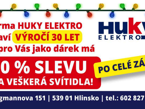 HUKY Elektro slaví 30 let a zákazníkům rozdává 30 % slevu na veškerá svítidla