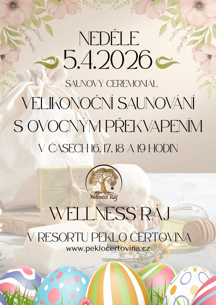 VELIKONOČNÍ SAUNOVÁNÍ S RITUÁLEM A OVOCNÝM PŘEKVAPENÍM